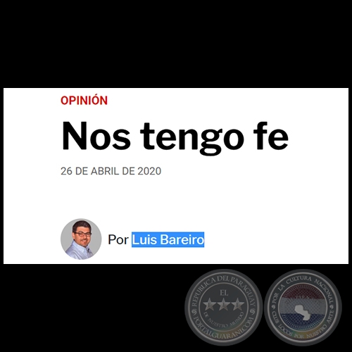 NOS TENGO FE - Por LUIS BAREIRO - Domingo, 26 de Marzo de 2020
